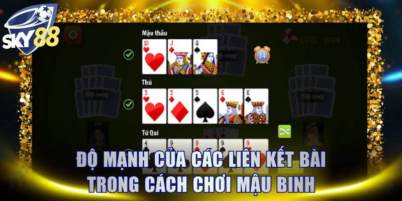 Hệ thống độ mạnh của các liên kết bài trong cách chơi Mậu Binh