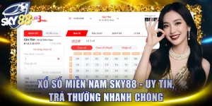 Xổ Số Miền Nam SKY88 - Uy Tín, Trả Thưởng Nhanh Chóng