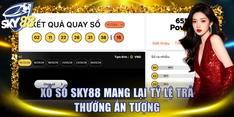 Xổ số SKY88 mang lại tỷ lệ trả thưởng ấn tượng